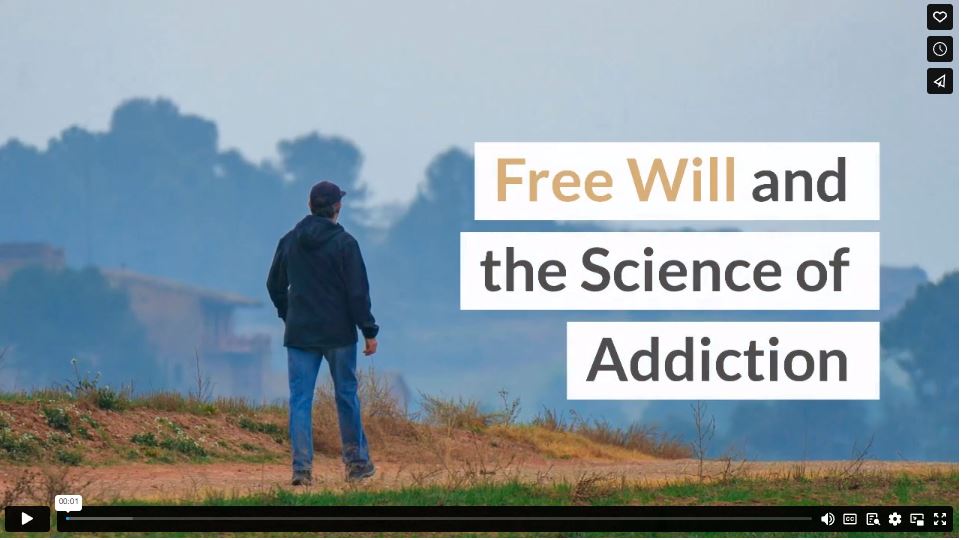 Free Will and the Science of Addiction