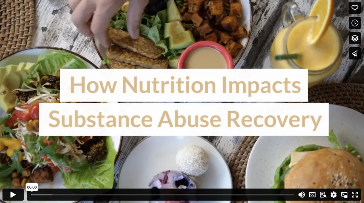 How Nutrition Impacts Substance Abuse Recovery